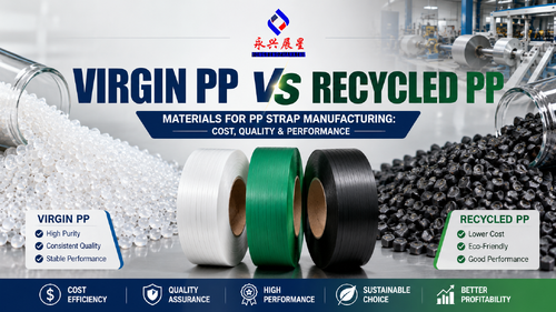 Τελευταία εταιρεία Λύσεις σχετικά Virgin PP vs Recycled PP for PP Strap Manufacturing | Yongxing Zhanxing